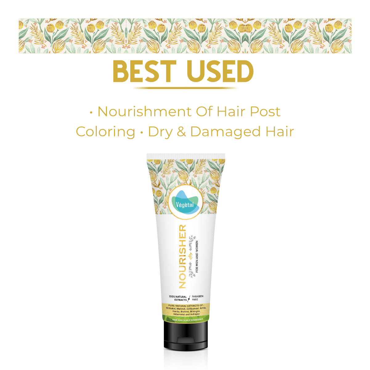 Vegetal Nourisher 120ml - 100% Natural Color Protection Conditioner Gel for Hair & Scalp Nourishment for Dry & Damaged Hair